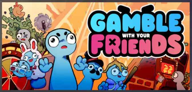 Gamble With Your Friends (~7월 30일까지)